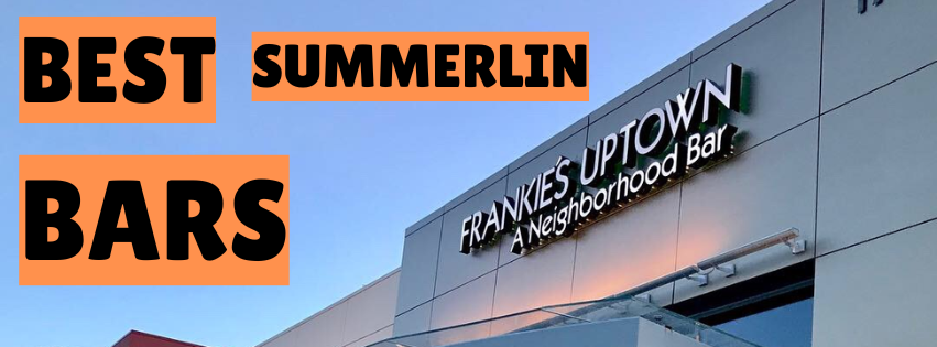 best summerlin bars
